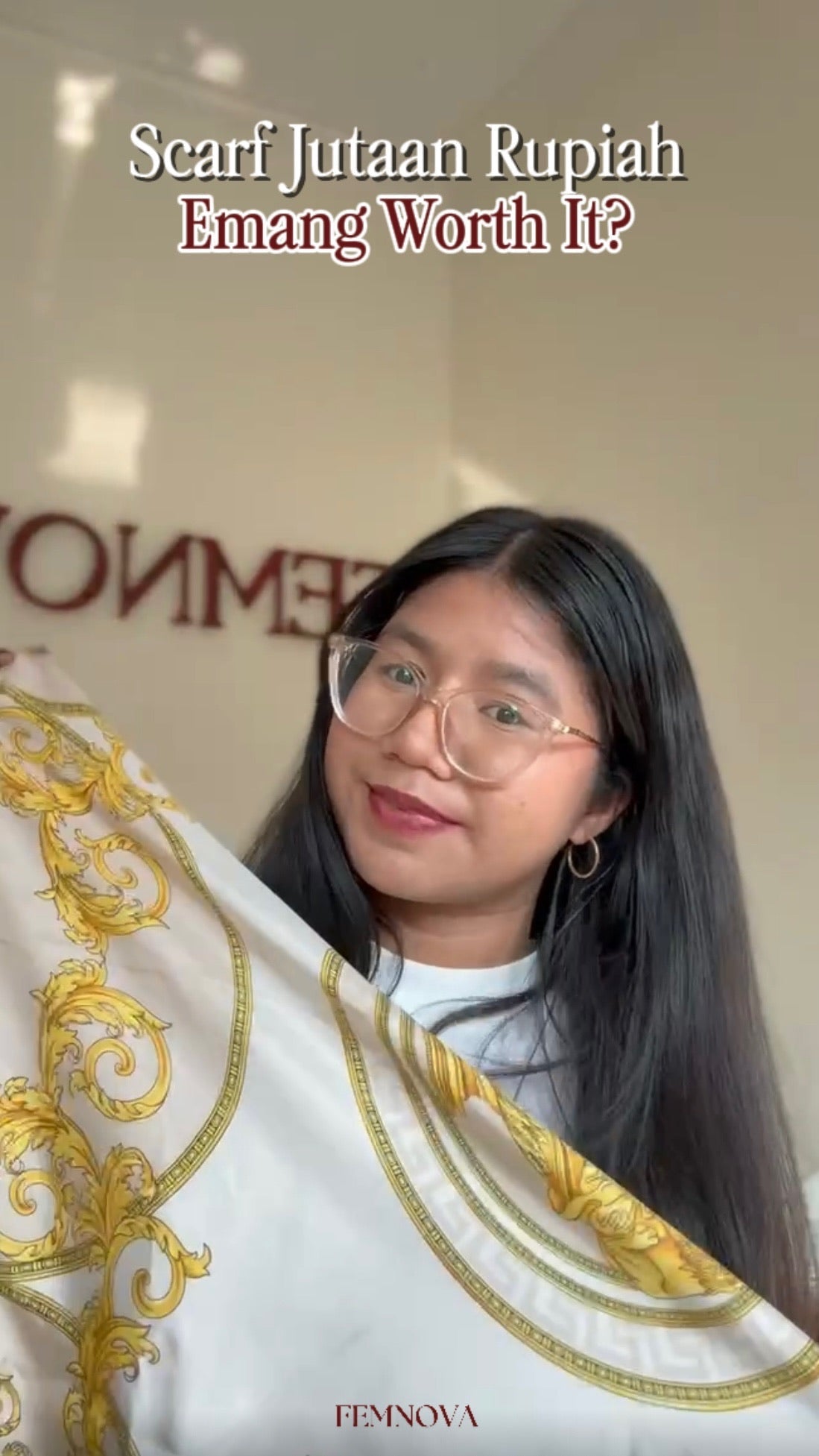 Femnova Fashion: Scarf Luxury Jutaan Rupiah, Worth It atau Overhyped?