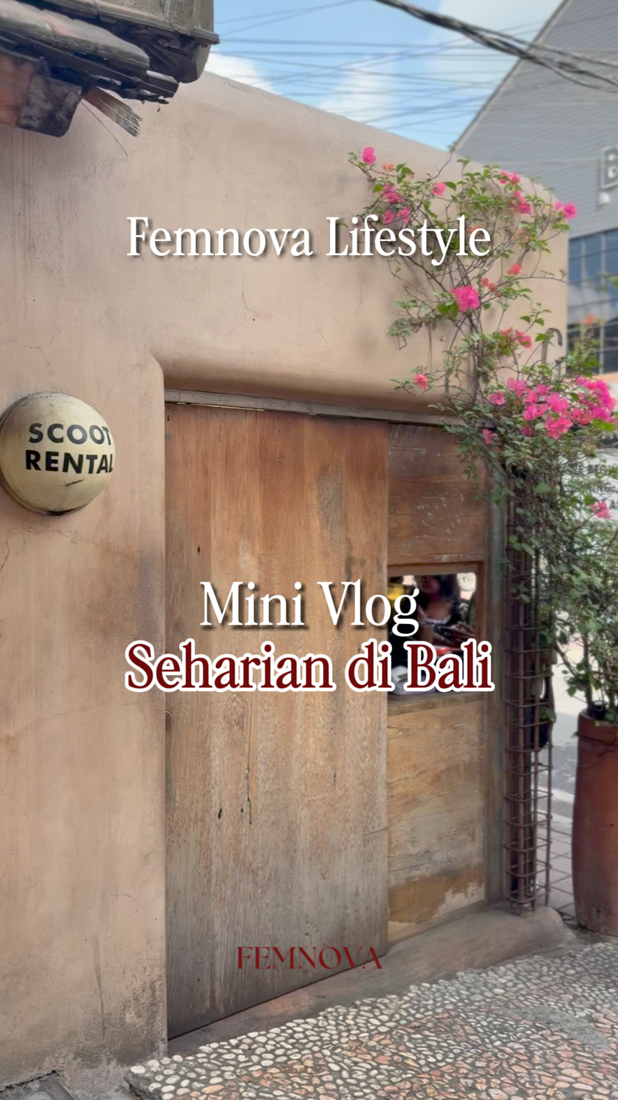 Femnova Lifestyle: Mini Vlog Seharian di Bali, Cafe Hopping, Sunset, hingga Dinner