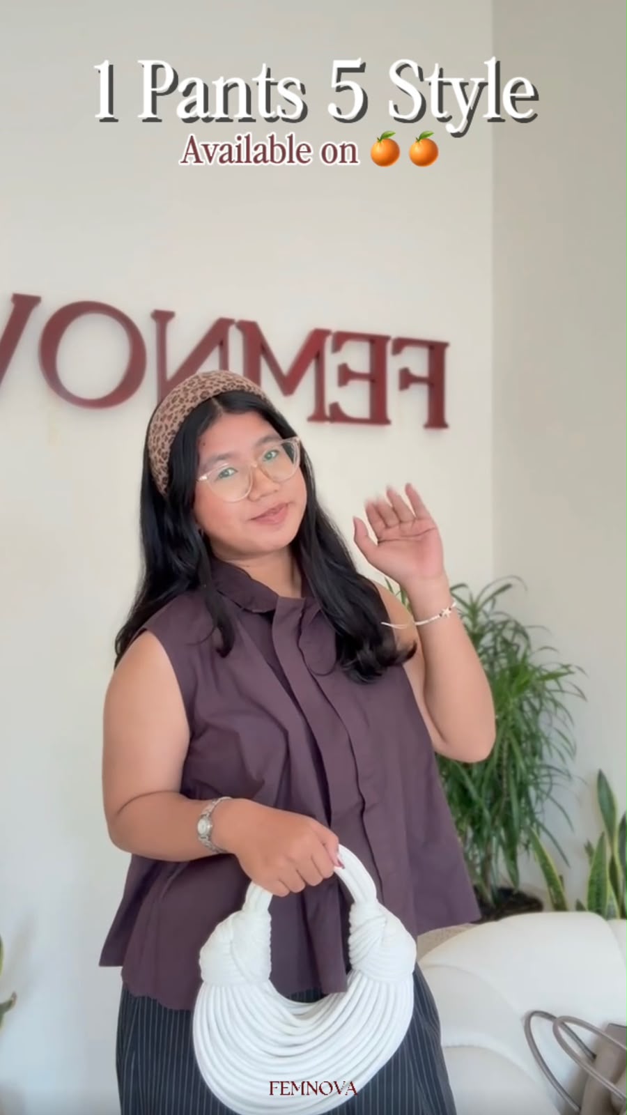 Femnova Fashion: 5 Looks, 1 Pants untuk Outfit Stylish dan Effortless